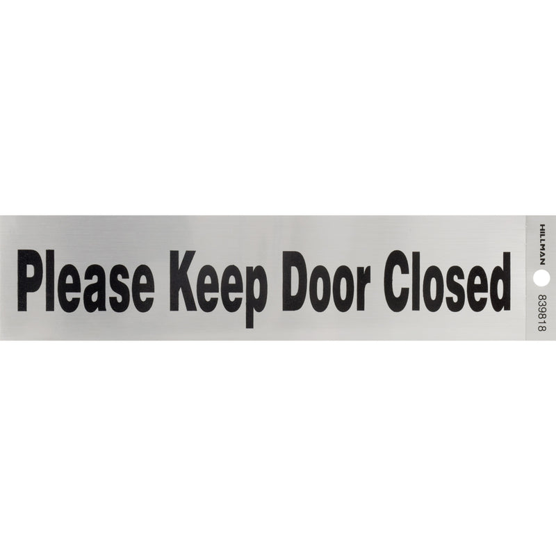 HILLMAN English Silver Informational Sign 2 in. H X 8 in. W