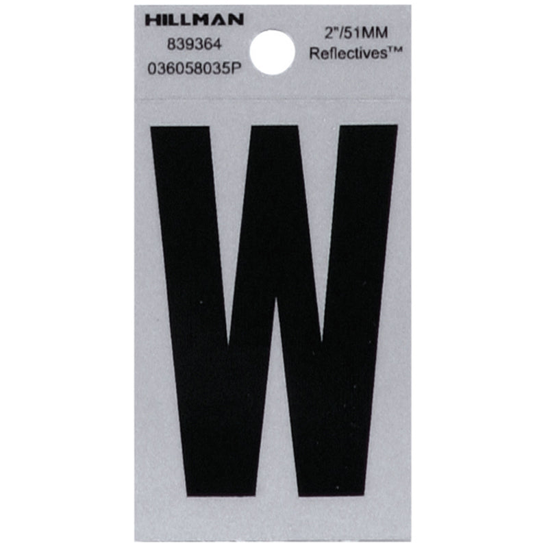 HILLMAN 2 in. Reflective Black VinylÂ  Self-Adhesive Letter W 1 pc