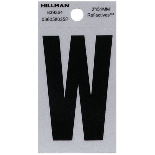 HILLMAN 2 in. Reflective Black VinylÂ  Self-Adhesive Letter W 1 pc